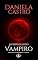 Livro O Crepúsculo do Vampiro: Primeiros Apontamentos Esclarecer... (Trilogia Entre a Luz e a Escuridão — Romance Paranormal / Vampiros Livro 1)