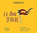 Donizetti: Le Duc d’Albe