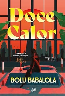 Livro Doce calor – A continuação de "Pimenta & Mel", com um romance de segunda chance que vai tocar seu coração
