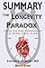 Summary Of The Longevity Paradox: How to Die Young at a Ripe Old Age by Steven R. Gundry MD