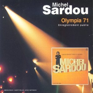 Michel Sardou - Olympia 71 By Michel Sardou - Zortam Music
