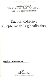 L' action collective à l'épreuve de la globalisation