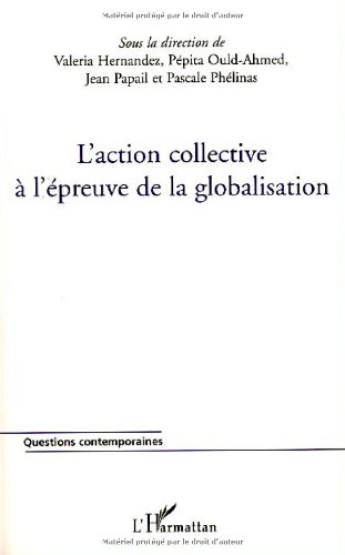 L' action collective à l'épreuve de la globalisation