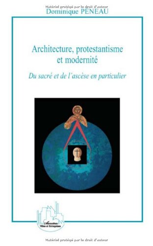 Architecture, protestantisme et modernité