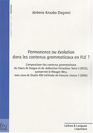 Permanence ou évolution dans les contenus grammaticaux en FLE ?
