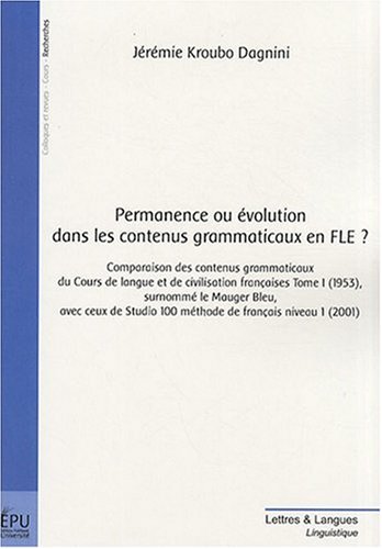 Permanence ou évolution dans les contenus grammaticaux en FLE ?