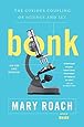Bonk: The Curious Coupling of Science and Sex