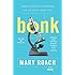 Bonk: The Curious Coupling of Science and Sex