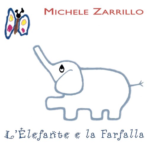Amazon.com: L'Elefante E La Farfalla: Michele Zarrillo: MP3 Downloads