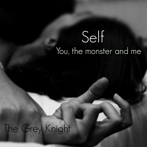 Self: You, The Monster and Me.
