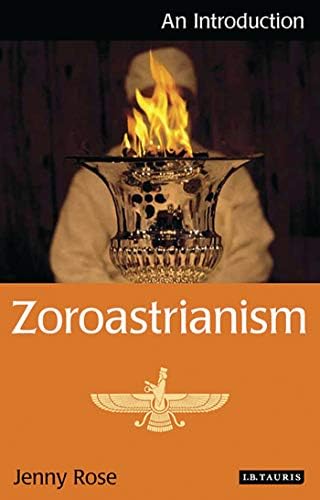 Zoroastrianism: An Introduction (I.B.Tauris Introductions to Religion)