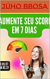 Livro DESAFIO em 7 dias aumentando seu score : DESAFIO
