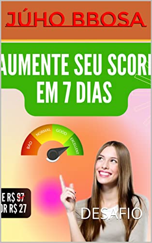 Desafio Em 7 Dias Aumentando Seu Score Desafio Ebook Resumo Ler