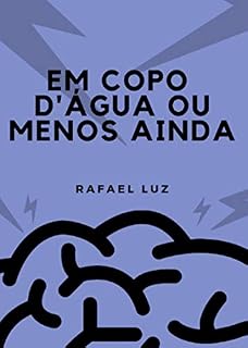 Livro Em copo d'água ou menos ainda