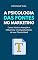 Livro A Psicologia das Fontes no Marketing: Como Atrair a Atenção e Influenciar o Comportamento do seu Cliente Ideal