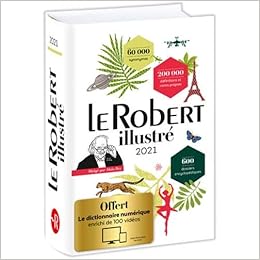 Le Robert Illustre Et Son Dictionnaire En Ligne 2021 Includes 4 Years Access To The Le Robert On Line Dictionary Dictionnaires Langue Francaise Amazon De Rey Alain Fremdsprachige Bucher