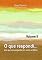 Livro O Que Respondi... (Volume 8)