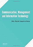 Communication, Management and Information Technology: Inteational Conference on Communciation, Management and Information Technology (ICCMIT 2016, Cosenza, Italy, 26-29 April 2016)