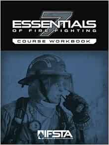 Essentials Of Fire Fighting Course Wkbk