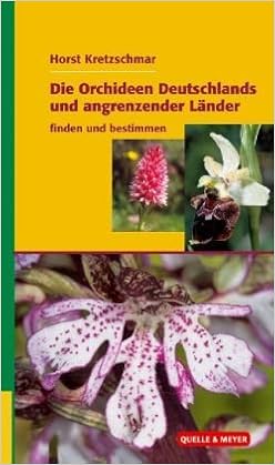 Die Orchideen Deutschlands Und Angrenzender Länder Finden - 