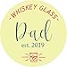 Est. 2019 Whiskey Glasses (Dad)