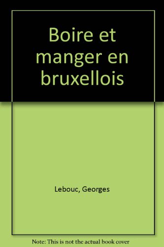 Boire et manger en bruxellois