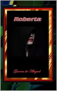 Livro Roberta: Garota de Aluguel