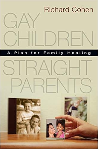 Gay Children Straight Parents A Plan For Family Healing Cohen Richard 9781530156641 Amazon Com Books Gay Children Straight Parents A Plan For Family Healing Cohen Richard 9781530156641 Amazon Com Books
