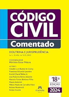 Livro Código Civil comentado: doutrina e jurisprudência: Lei n. 10.406 de 10.01.2002