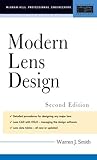 Modern Lens Design (McGraw-Hill Professional Engineering)
