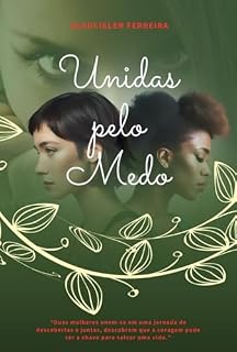 Livro Unidas Pelo Medo