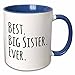 3dRose Best Big Sister Ever Mug, 1 Count (Pack of 1), Black