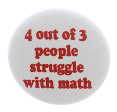 A&T Designs 4 out of 3 people struggle with math 1.25