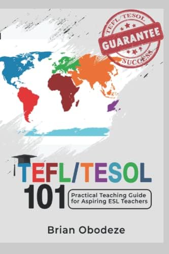 TESOL/TEFL Certification Course Training Manual: University of 