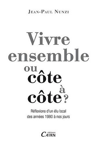 Vivre ensemble ou côte à côte?