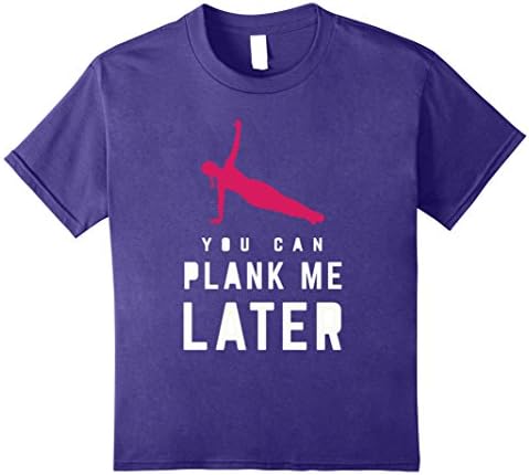 Kids Workout Plank T-Shirt Planking Tee You Can Plank Me Later 10 Purple