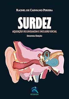 Livro Surdez: Aquisição de Linguagem e Inclusão Social
