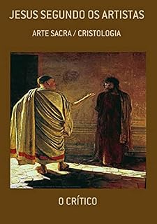 Livro Jesus Segundo Os Artistas