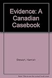 Hardcover Evidence: A Canadian Casebook Book