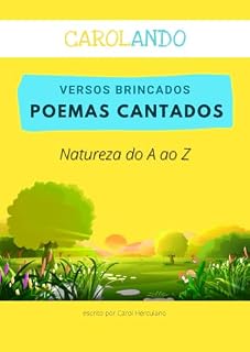 Livro Natureza do A ao Z (Versos Brincados e Poemas Cantados Livro 7)