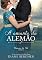 Livro A Amante do Alemão (Homens do Sul Livro 2)