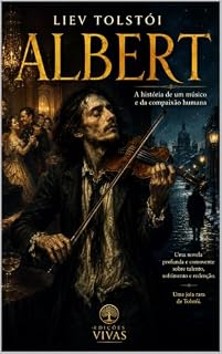 Livro Albert - Liev Tolstói: Clássico da literatura Russa