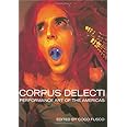 Corpus Delecti: Performance Art of the Americas