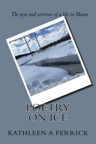F.R.E.E Poetry on Ice: My years in Maine [W.O.R.D]