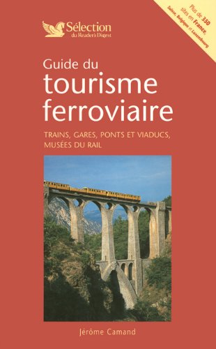 Guide du tourisme ferroviaire