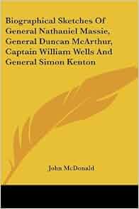 Biographical Sketches Of General Nathaniel Massie General