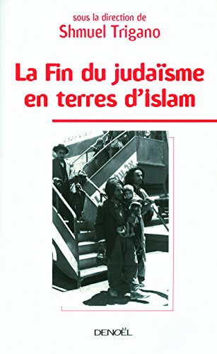 La  fin du judaïsme en terre d'islam