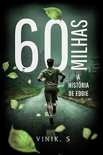 Livro 60 Milhas - A história de Eddie