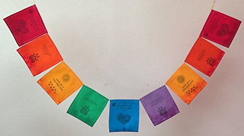 Love is a Four-Legged Word, a prayer flag honoring our faithful and loving dogs and cats.