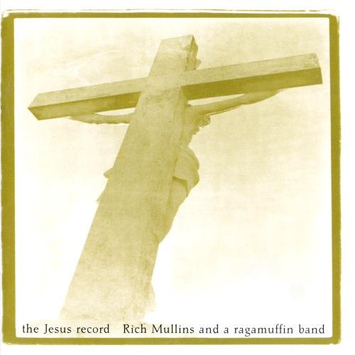 Rich Mullins - The Jesus Record - Zortam Music